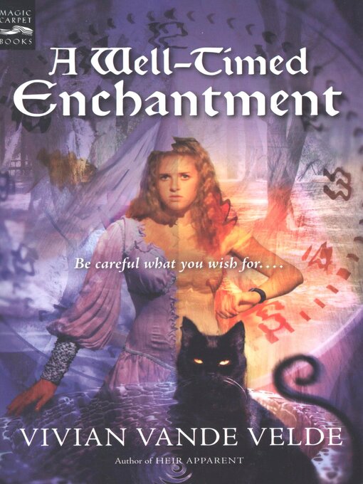 Title details for A Well-Timed Enchantment by Vivian Vande Velde - Available